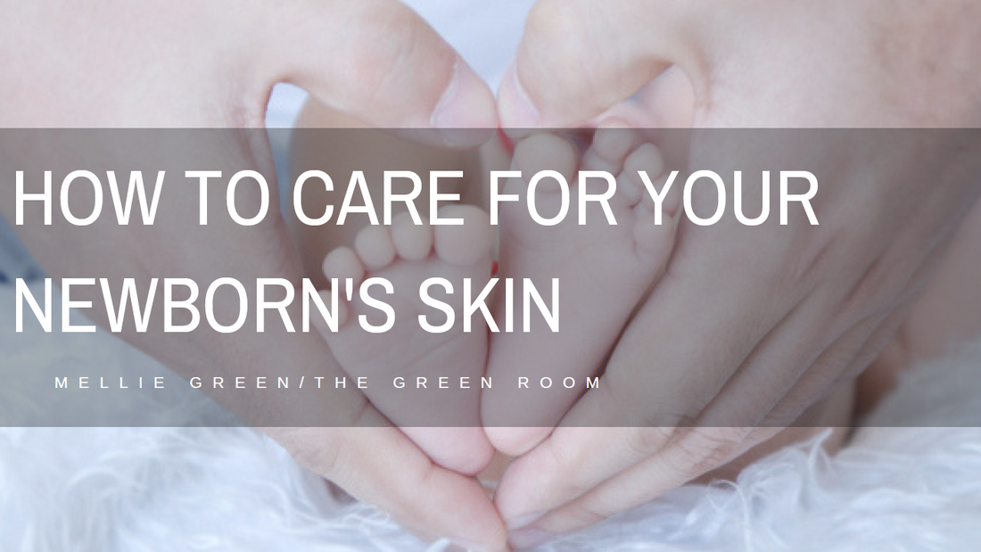What you need to know about caring for your newborn's skin